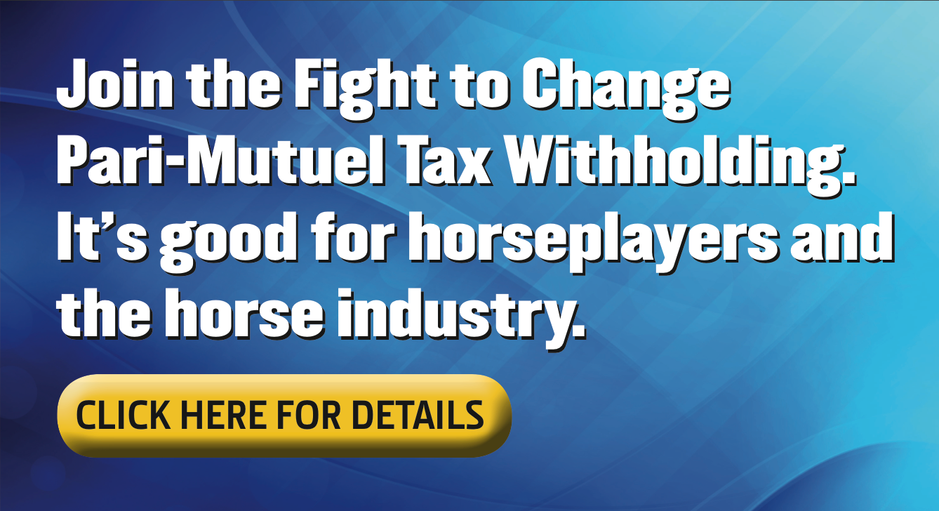 Join the Fight to Change Pari-Mutuel Tax Withholding